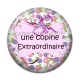 Cabochon Résine - Une copine extraordinaire