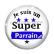 Cabochon Verre -  je suis un super parrain