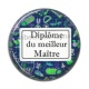 Cabochon Résine - diplôme du meilleur maître