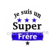  Je suis un super frère