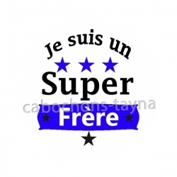  Je suis un super frère
