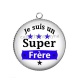 Pendentif Cabochon Argent -  Je suis un super frère