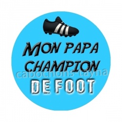 mon papa champion de foot