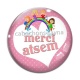 Cabochon Verre - merci atsem