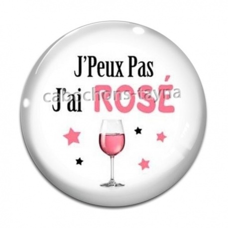 Cabochon Verre - j'peux pas j'ai rosé