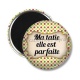 Magnet's - ma tatie elle est parfaite