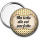 Miroir de poche - ma tatie elle est parfaite