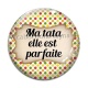 Cabochon Verre - ma tata elle est parfaite