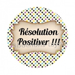 résolution positiver