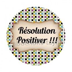 résolution positiver