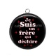 Pendentif Cabochon Argent - je suis un frère qui déchire