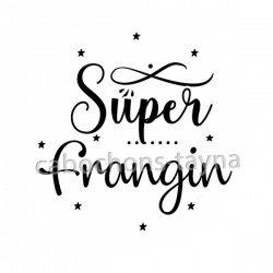 super frangin