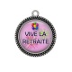 Pendentif Cabochon Argent - vive la retraite