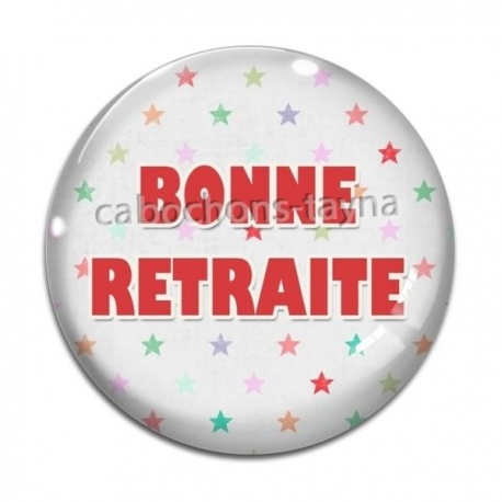Cabochon Verre - bonne retraite