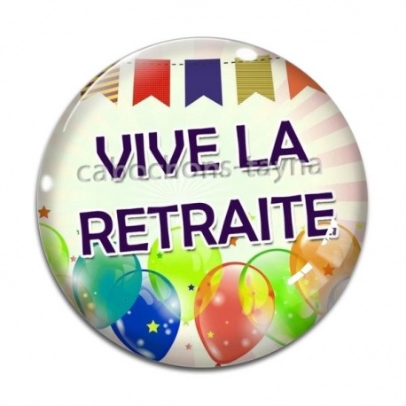 Cabochon Verre - vive la retraite