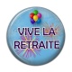 Cabochon Résine - vive la retraite