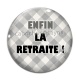 Cabochon Verre - enfin la retraite