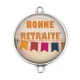 Connecteur Cabochon Argent - bonne retraite