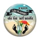 Cabochon Verre - enfin les plaisirs de la retraite