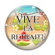 Cabochon Verre - vive la retraite