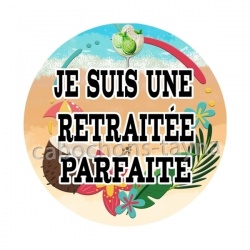 je suis une retraitée parfaite
