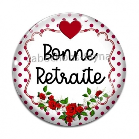 Cabochon Verre - bonne retraite
