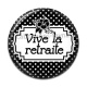 Cabochon Résine - vive la retraite