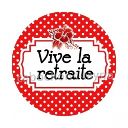 vive la retraite