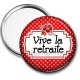 Miroir de poche - vive la retraite