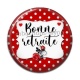 Cabochon Résine - bonne retraite