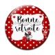 Cabochon Verre - bonne retraite