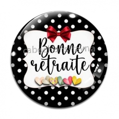 Cabochon Verre - bonne retraite