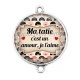 Connecteur Cabochon Argent - ma tatie c'est un amour, je l'aime