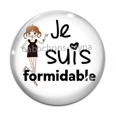 Cabochon Verre - je suis formiadable