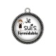 Pendentif Cabochon Argent - je suis formiadable