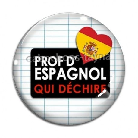 Cabochon Verre - prof d'espagnol