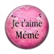 Cabochon Résine - je t'aime mémé