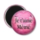 Magnet's - je t'aime mémé