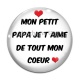 Cabochon Verre - mon petit  papa je t aime de tout mon coeur