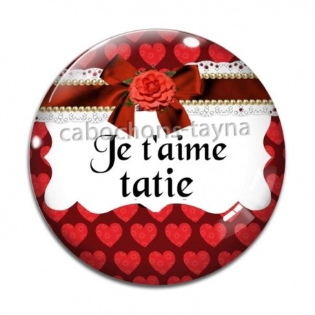 Cabochon Verre - je t'aime tatie