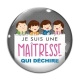 Cabochon Verre - je suis une maîtresse qui déchire