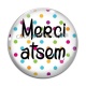 Cabochon Verre - Merci atsem