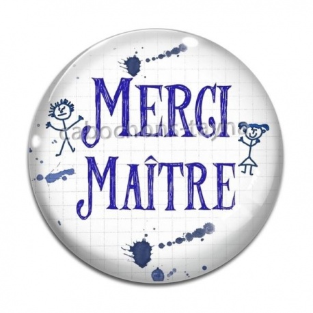 Cabochon Verre - merci maître