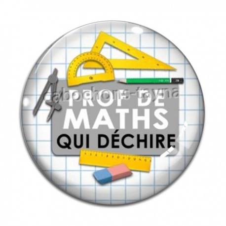 Cabochon Verre - prof de maths qui déchire