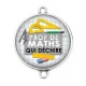 Connecteur Cabochon Argent - prof de maths qui déchire