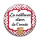 Cabochon Verre -  la meilleure atsem de l'année