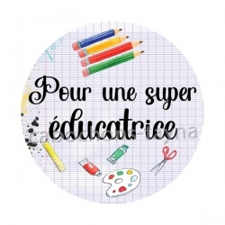 pour une super éducatrice