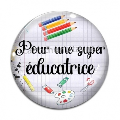 Cabochon Verre - pour une super éducatrice