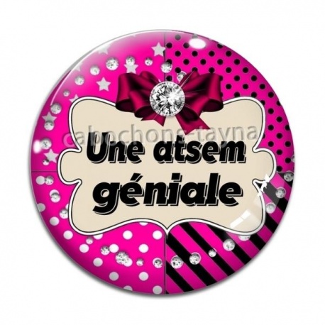 Cabochon Verre - une atsem géniale