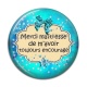 Cabochon Résine - merci maîtresse de m'avoir toujours encouragé